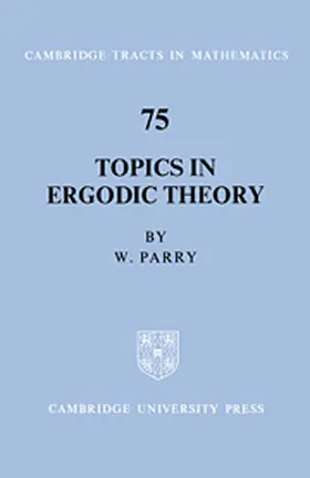 Parry |  Topics in Ergodic Theory | Buch |  Sack Fachmedien