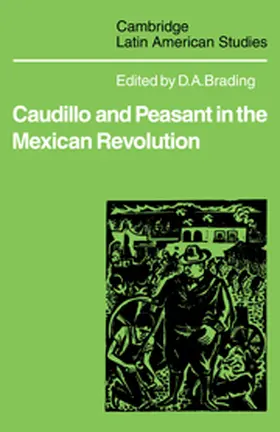 Brading |  Caudillo and Peasant in the Mexican Revolution | Buch |  Sack Fachmedien