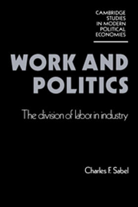 Sabel | Work and Politics | Buch | 978-0-521-23002-5 | sack.de