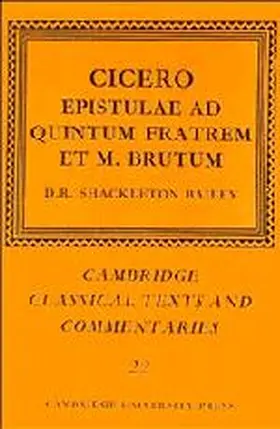 Cicero / Shackleton-Bailey |  Cicero: Epistulae ad Quintum Fratrem et M. Brutum | Buch |  Sack Fachmedien