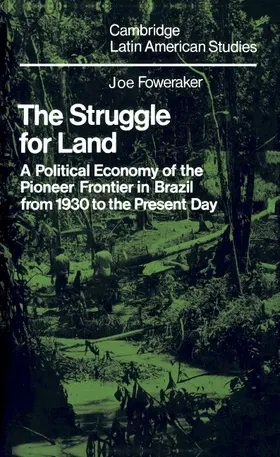 Foweraker |  The Struggle for Land | Buch |  Sack Fachmedien