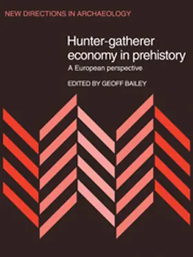 Bailey |  Hunter-Gatherer Economy in Prehistory | Buch |  Sack Fachmedien