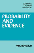 Horwich |  Probability and Evidence | Buch |  Sack Fachmedien