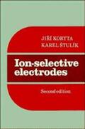 Koryta / Stulik / Stulík |  Ion-Selective Electrodes | Buch |  Sack Fachmedien