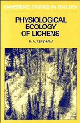 Kershaw |  Physiological Ecology of Lichens | Buch |  Sack Fachmedien