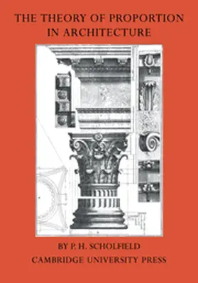 Scholfield |  The Theory of Proportion in Architecture | Buch |  Sack Fachmedien