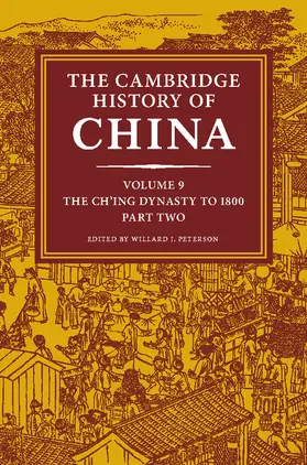 Peterson |  The Cambridge History of China, Volume 9 | Buch |  Sack Fachmedien