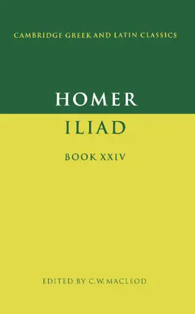 Homer / Macleod |  Homer: Iliad Book XXIV | Buch |  Sack Fachmedien