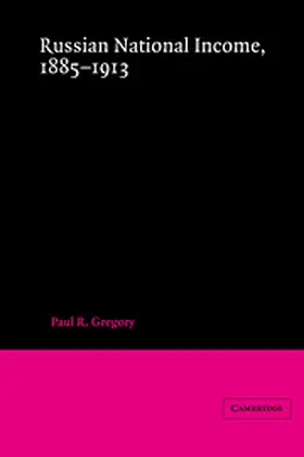 Gregory |  Russian National Income, 1885-1913 | Buch |  Sack Fachmedien
