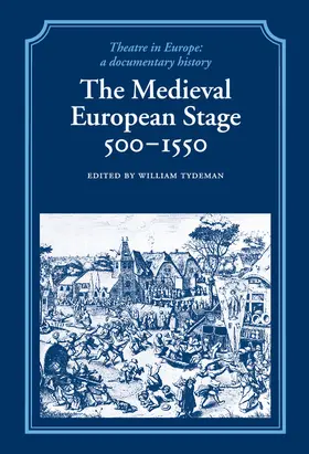Tydeman |  The Medieval European Stage, 500-1550 | Buch |  Sack Fachmedien