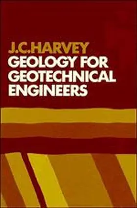 Harvey |  Geology for Geotechnical Engineers | Buch |  Sack Fachmedien