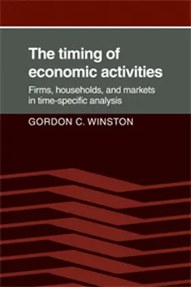 Winston |  The Timing of Economic Activities | Buch |  Sack Fachmedien