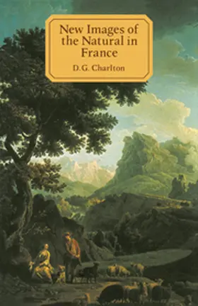 Charlton |  New Images of the Natural in France | Buch |  Sack Fachmedien