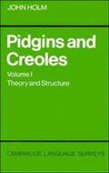 Holm |  Pidgins and Creoles: Volume 1, Theory and Structure | Buch |  Sack Fachmedien