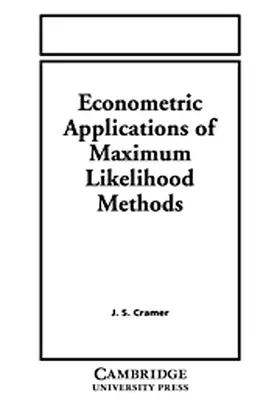 Cramer |  Econometric Applications of Maximum Likelihood Methods | Buch |  Sack Fachmedien