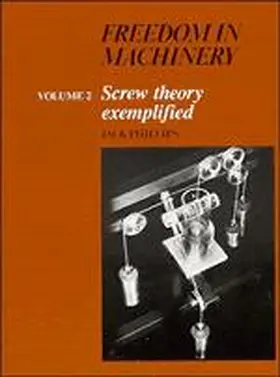 Phillips |  Freedom in Machinery: Volume 2, Screw Theory Exemplified | Buch |  Sack Fachmedien