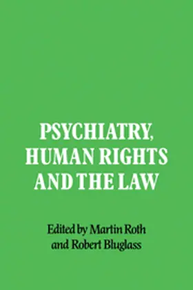 Roth / Bluglass |  Psychiatry, Human Rights and the Law | Buch |  Sack Fachmedien