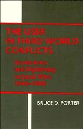 Porter |  The USSR in Third World Conflicts | Buch |  Sack Fachmedien