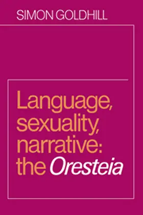 Goldhill |  Language, Sexuality, Narrative | Buch |  Sack Fachmedien