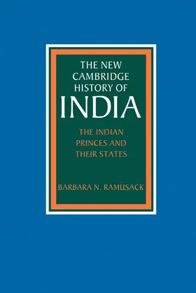 Ramusack |  The Indian Princes and Their States | Buch |  Sack Fachmedien