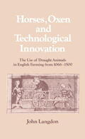 Langdon |  Horses, Oxen and Technological Innovation | Buch |  Sack Fachmedien