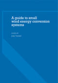 Twidell |  A Guide to Small Wind Energy Conversion Systems | Buch |  Sack Fachmedien