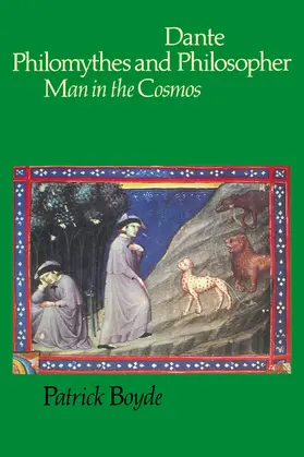 Boyde |  Dante Philomythes and Philosopher | Buch |  Sack Fachmedien