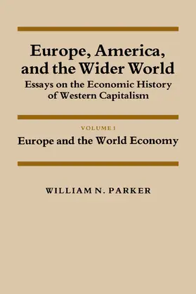 Parker / Galambos / Gallmam |  Europe, America, and the Wider World | Buch |  Sack Fachmedien