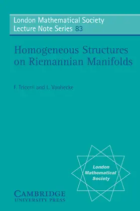 Tricerri / Vanhecke |  Homogeneous Structures on Riemannian Manifolds | Buch |  Sack Fachmedien
