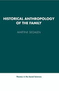 Segalen / Goody / Hawthorn |  Historical Anthropology of the Family | Buch |  Sack Fachmedien