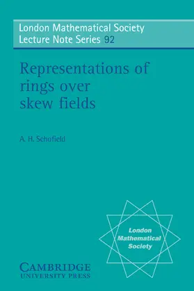 Schofield / Hitchin |  Representations of Rings Over Skew Fields | Buch |  Sack Fachmedien