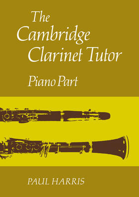 Harris | The Cambridge Clarinet Tutor | Buch | 978-0-521-28351-9 | sack.de