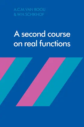 Rooij / Schikhof |  A Second Course on Real Functions | Buch |  Sack Fachmedien