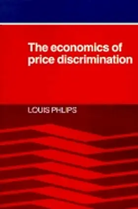 Phlips |  The Economics of Price Discrimination | Buch |  Sack Fachmedien