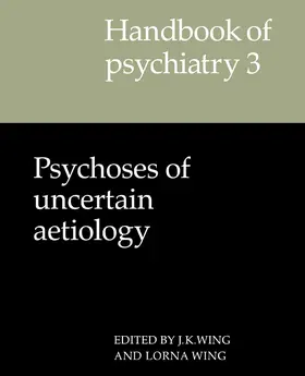 Wing |  Handbook of Psychiatry | Buch |  Sack Fachmedien