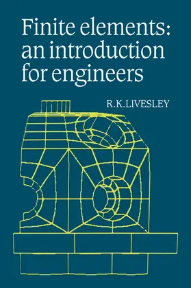 Livesley | Finite Elements | Buch | 978-0-521-28597-1 | www.sack.de