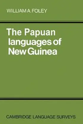 Foley |  The Papuan Languages of New Guinea | Buch |  Sack Fachmedien