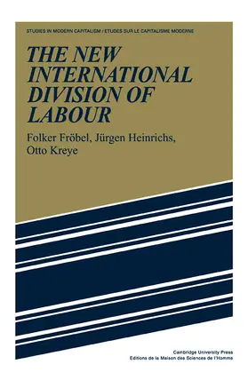Fröbel / Heinrichs / Kreye |  The New International Division of Labour | Buch |  Sack Fachmedien