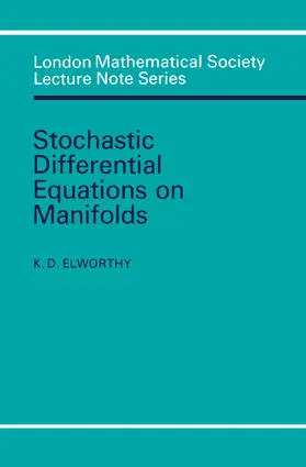 Elworthy / Hitchin |  Stochastic Differential Equations on Manifolds | Buch |  Sack Fachmedien