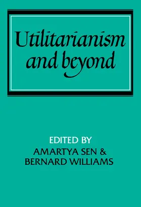 Williams / Sen |  Utilitarianism and Beyond | Buch |  Sack Fachmedien