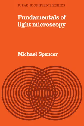 Spencer |  Fundamentals Light Microscopy | Buch |  Sack Fachmedien