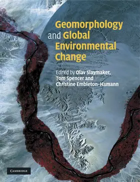 Slaymaker / Spencer / Embleton-Hamann |  Geomorphology and Global Environmental Change | Buch |  Sack Fachmedien