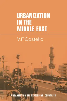 Costello |  Urbanization in the Middle East | Buch |  Sack Fachmedien