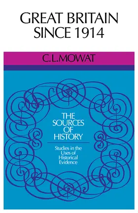 Mowat |  Great Britain Since 1914 | Buch |  Sack Fachmedien
