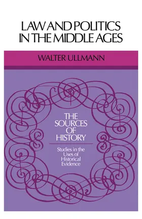 Ullmann |  Law and Politics in Middle Ages | Buch |  Sack Fachmedien