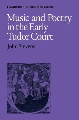 Stevens |  Music and Poetry in the Early Tudor Court | Buch |  Sack Fachmedien
