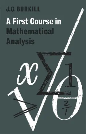 Burkhill / Burkill |  A First Course in Mathematical Analysis | Buch |  Sack Fachmedien