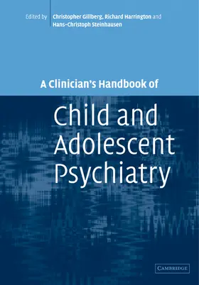 Gillberg / Harrington / Steinhausen |  A Clinician's Handbook of Child and Adolescent Psychiatry | Buch |  Sack Fachmedien
