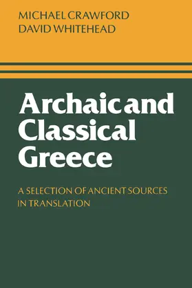 Crawford / Whitehead |  Archaic and Classical Greece | Buch |  Sack Fachmedien