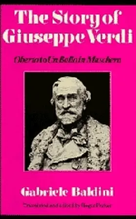 Baldini / d'Amico |  The Story of Giuseppe Verdi | Buch |  Sack Fachmedien
